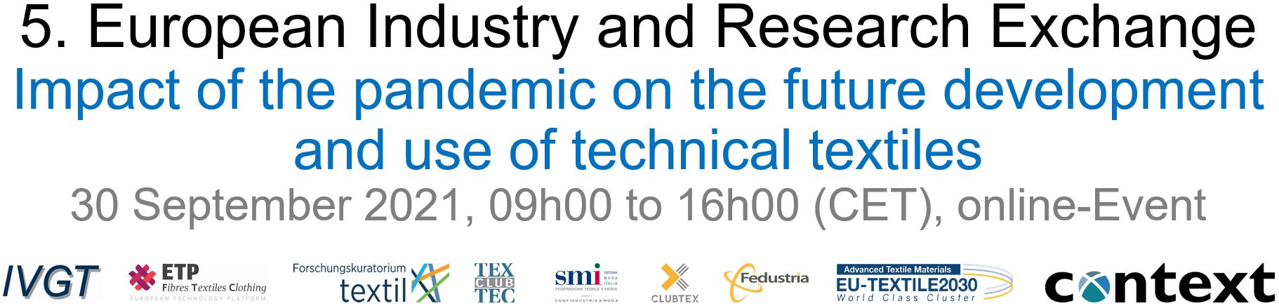 5th European Industry and Research Exchange for Technical Textile Processes and Applications